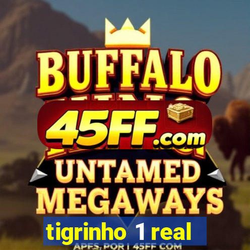 tigrinho 1 real